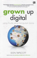 Grown Up Digital: Yang Muda Yang Mengubah Dunia