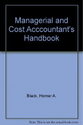 The managerial and cost accountant`s handbook