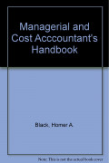 The managerial and cost accountant`s handbook