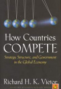 How countries compete : strategy, structure, and government in the global economy