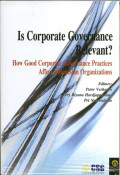 Is corporate governance relevant? : how good corporate governance practices affect Indonesian organizations