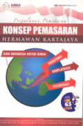 Perjalanan pemikiran konsep pemasaran hermawan Kartajaya dari Indonesia untuk dunia : redefinisi, simplifikasi, futurisasi