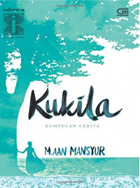 Kukila: Kumpulan Cerita