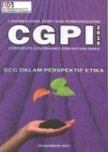 Laporan hasil riset dan pengembangan Corporate governance Perception Index (CGPI) : GCG dalam perspektif etika