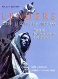 Leaders & the leadership process : readings, self-assessments & applications