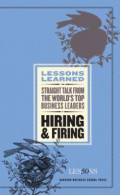 Hiring and Firing (Lessons Learned)