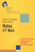 Making I/T Work : an executives guide implementing information technology systems