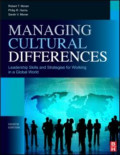 Managing cultural differences: global leadership strategies for cross-cultural business success