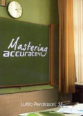 Mastering accuratey