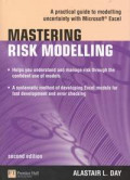 Mastering risk modelling : a practical guide to modelling uncertainty with microsoft excel