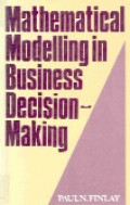 Mathematical modelling in business decision-making