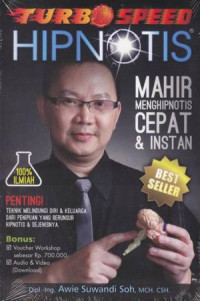 Turbo speed hipnotis : mahir menghipnotis cepat & instan