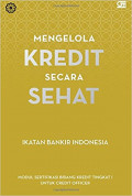 Mengelola Kredit Secara Sehat