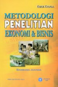 Metodologi penelitian ekonomi dan bisnis
