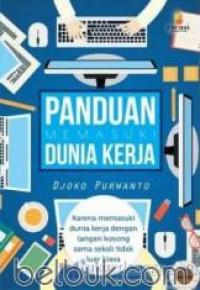 Panduan Memasuki Dunia Kerja