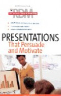 The Results-Driven Manager : Presentations that pursuade and motivate