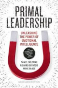 Primal leadership: unleashing the power of emotional intelligence