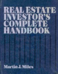 Real estate investor`s complete handbook