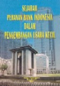 Sejarah peranan Bank Indonesia dalam Pengembangan usaha kecil
