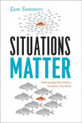 Situations matter : understanding how context transforms your world