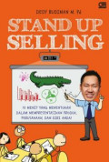 Stand up selling: 10 menit yang menentukan dalam mempresentasikan produk, perusahaan, dan diri anda !