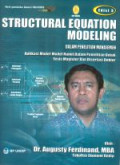 Structural equation modeling dalam penelitian manajemen : aplikasi model-model rumit dalam penelitian untuk Tesis Magister & Disertasi Doktor
