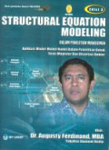 Structural equation modeling dalam penelitian manajemen : aplikasi model-model rumit dalam penelitian untuk Tesis Magister & Disertasi Doktor