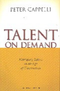 Talent on demand : managing talent in an age of uncertainty