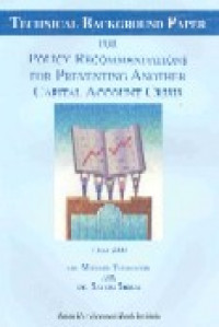 Technical background paper for policy recommendations for preventing another capital account crisis