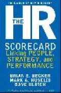 The HR scorecard : linking people, strategy and performance