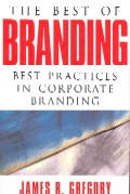 The best of branding : best practices in corporate branding