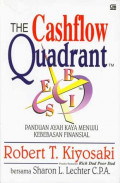 The Cashflow Quadrant: Panduan Ayah Menuju Kebebasan Finansial