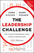 The leadership challenge : how to make extraordinary things happen in organizations