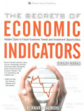 The secrets of economic indicators : hidden clues to future economic trends and investment opportunities