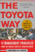 The Toyota way : 14 management principles from the worlds greatest manufacturer