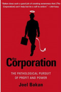 The Corporation: Pengejaran Patologis terhadap Harta dan Tahta