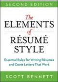 The Elements of Resume Style: Essential Rules for Writing Resumes and Cover Letters That Work