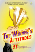 The Winner’s Attitudes: 21 Prinsip Sederhana Membangun Semangat dan Keberhasilan di Dunia Kerja