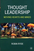 Thought Leadership: Moving Hearts and Minds