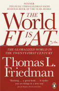 The world is flat : the globalized world in the twenty-first century