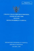 Undang-undang Republik Indonesia nomor 20 tahun 2003 tentang sistem pendidikan nasional
