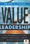 Value leadership : the 7 principles that drive corporate value in any economy