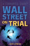 Wall Street on trial : A corrupted state ?