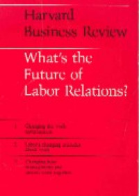 What`s the future of labor relations?