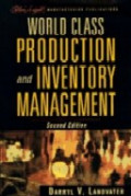 World class production and inventory management