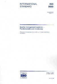ISO 9000 : quality managmenet systems - fundamentals and vocabulary