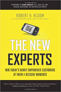 The new experts : win today's newly empowered customers at their 4 decisive moments