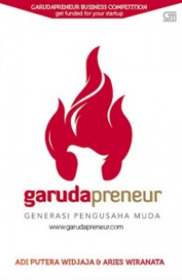 Garudapreneur : Generasi Pengusaha Muda