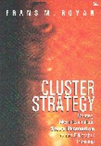 Cluster strategy : Strategi memaksimalkan sales promotion tanpa diketahui pesaing