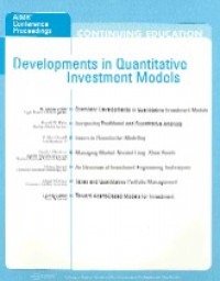 Developments in quantitative investment models : proceedings of the AIMR seminar `Developments in Quantitative Investment Models`, Bonton, April 17, 2001
